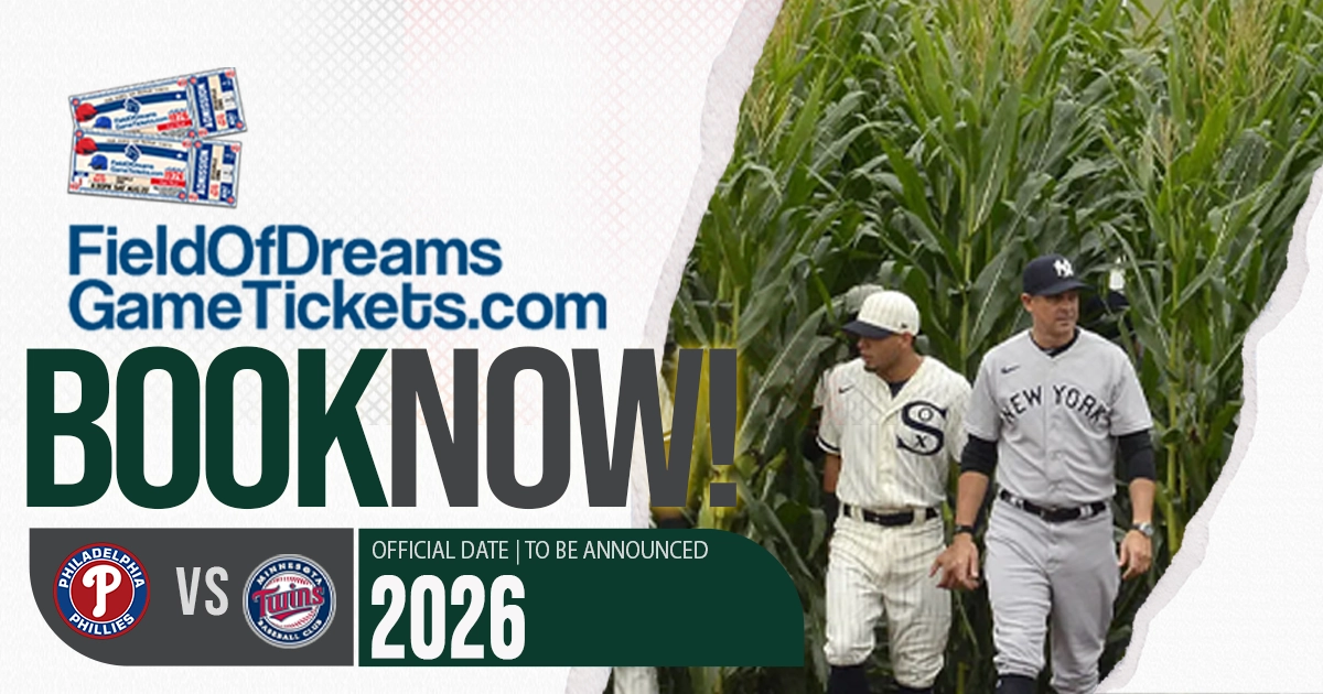 how-to-get-field-of-dreams-2026-tickets-phillies-vs-twins-on-sale